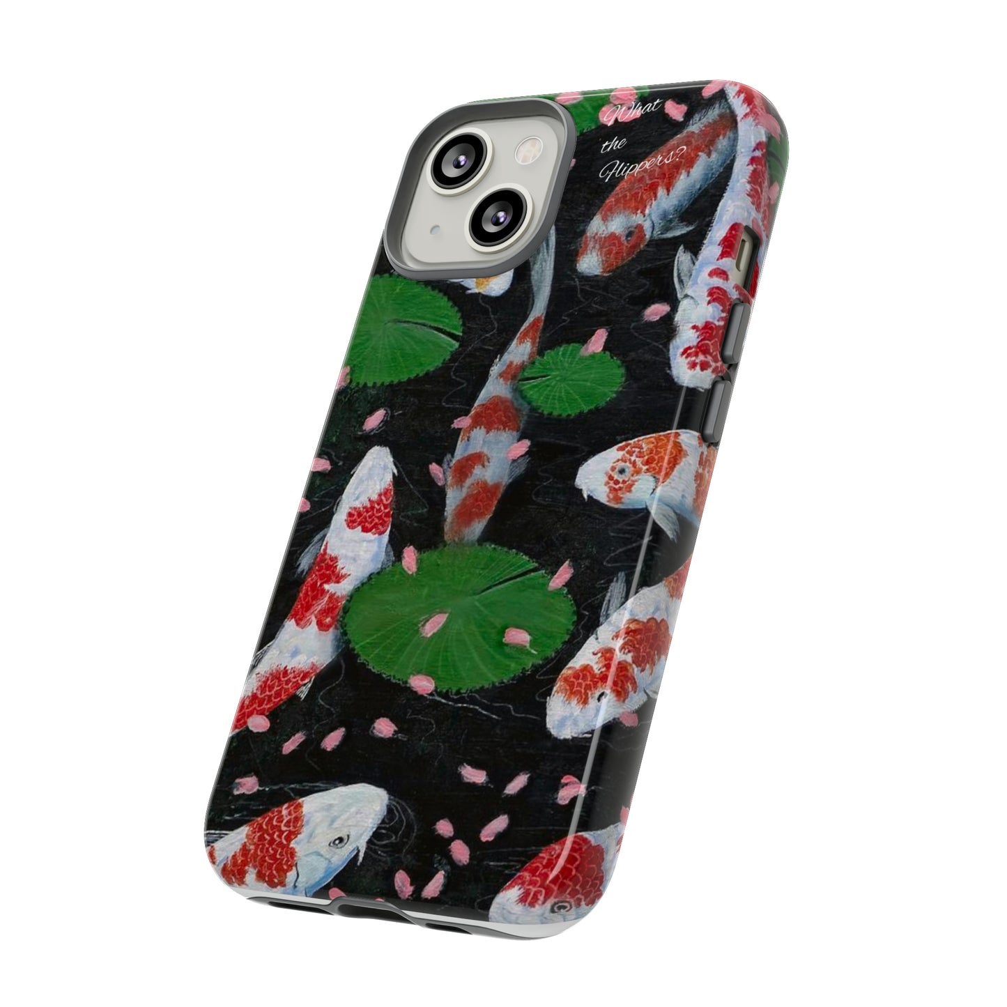 What The Flippers? Phone Case